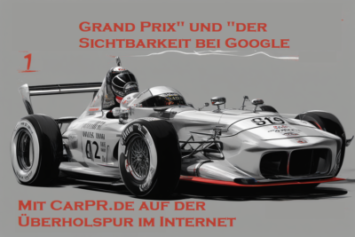 Mit CarPR.de an die Pole Position: Google-Dominanz für Autohäuser